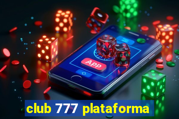 club 777 plataforma